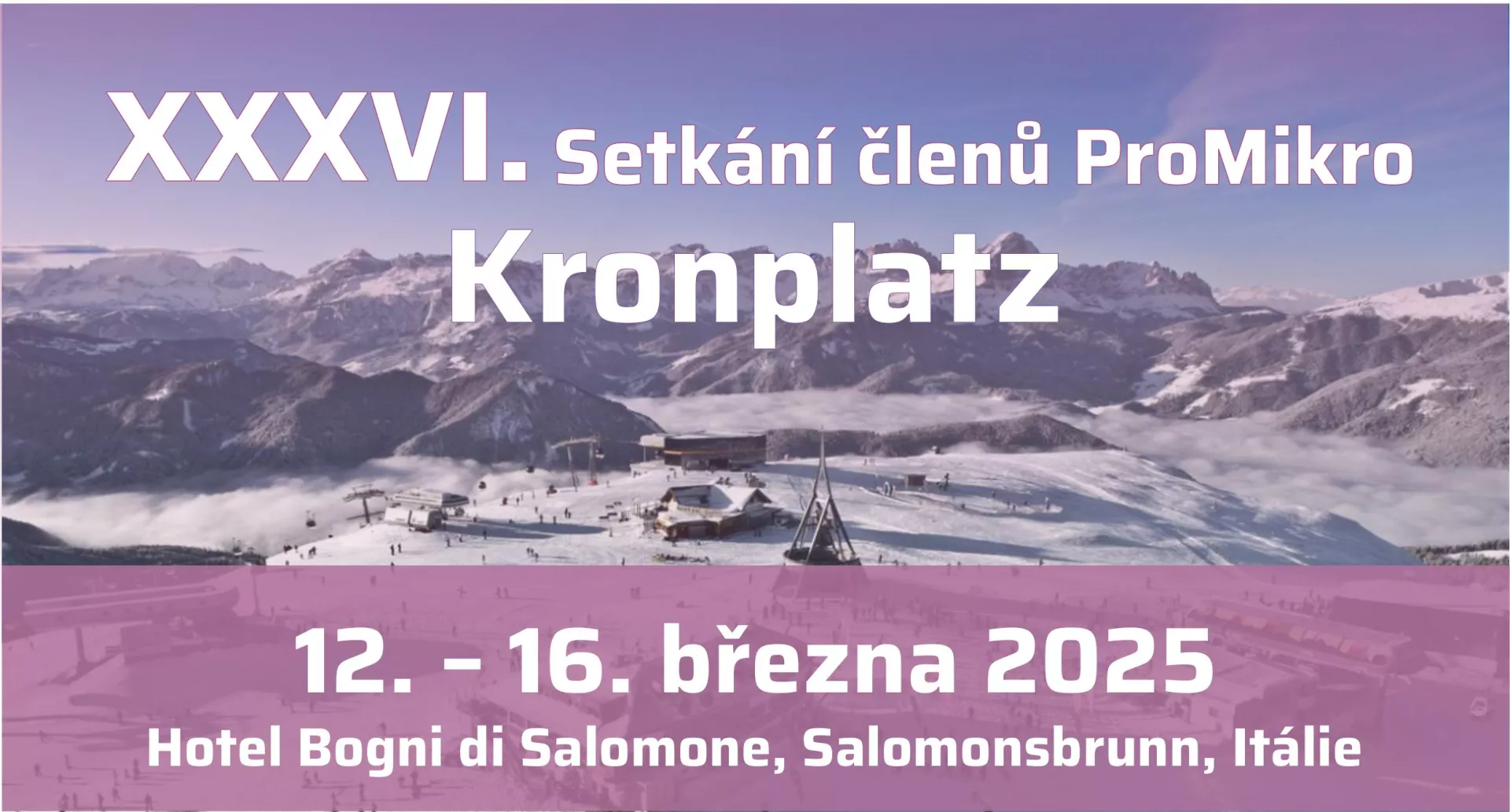 NEČLEN - XXXIV. SETKÁNÍ ČLENŮ PROMIKRO KRONPLATZ 2025